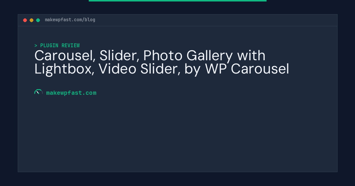 Carousel, Slider, Photo Gallery with Lightbox, Video Slider, by WP Carousel - MakeWPFast
