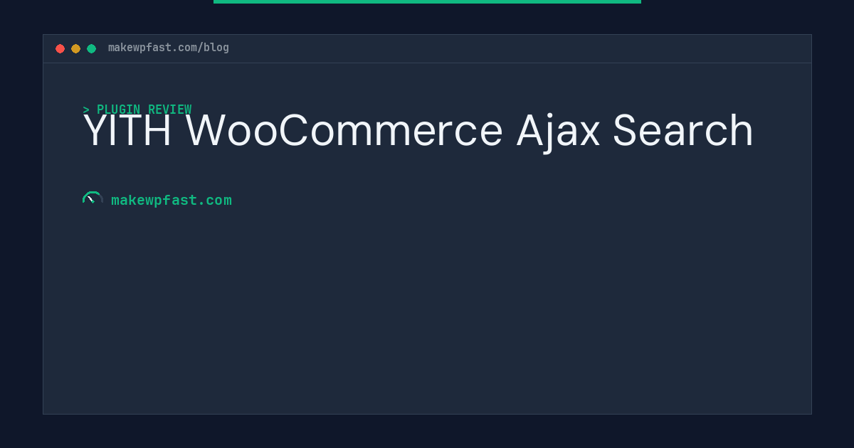 YITH WooCommerce Ajax Search - MakeWPFast