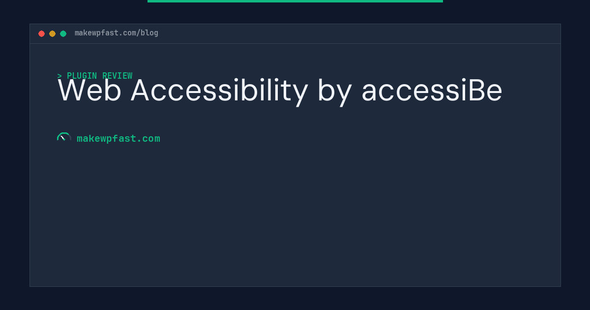 Web Accessibility by accessiBe - MakeWPFast