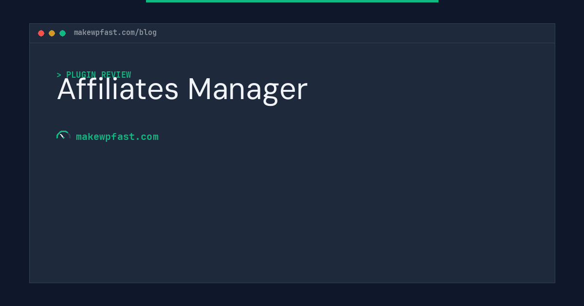 Affiliates Manager - MakeWPFast