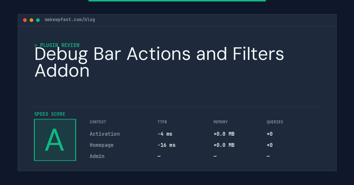 Debug Bar Actions and Filters Addon - MakeWPFast