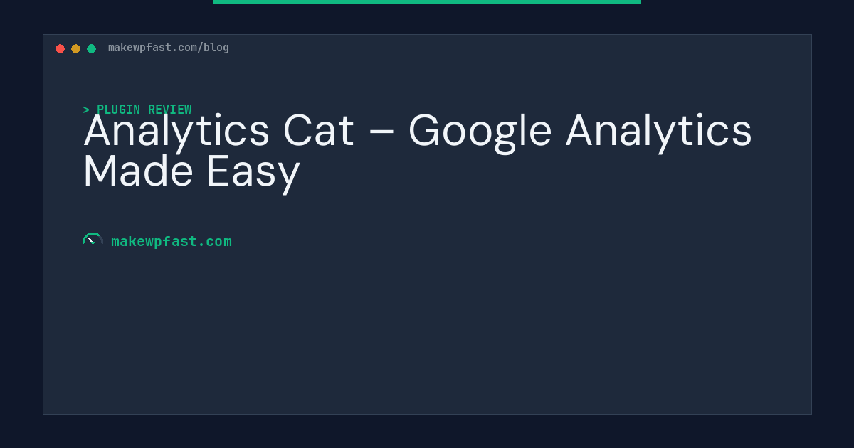 Analytics Cat – Google Analytics Made Easy - MakeWPFast