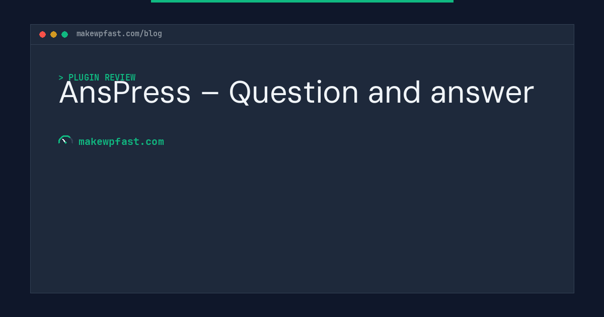 AnsPress – Question and answer - MakeWPFast