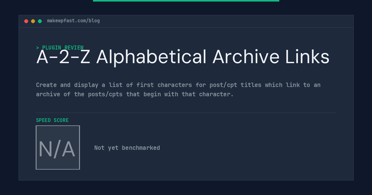 A-2-Z Alphabetical Archive Links - MakeWPFast