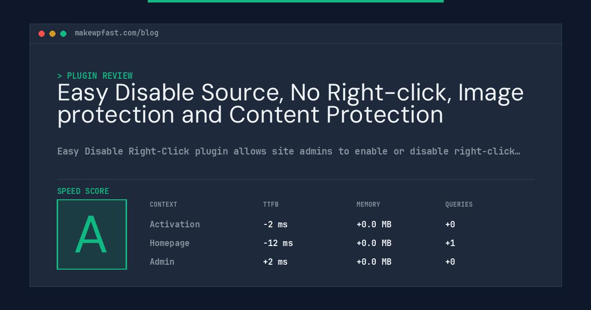 Easy Disable Source, No Right-click, Image protection and Content Protection - MakeWPFast