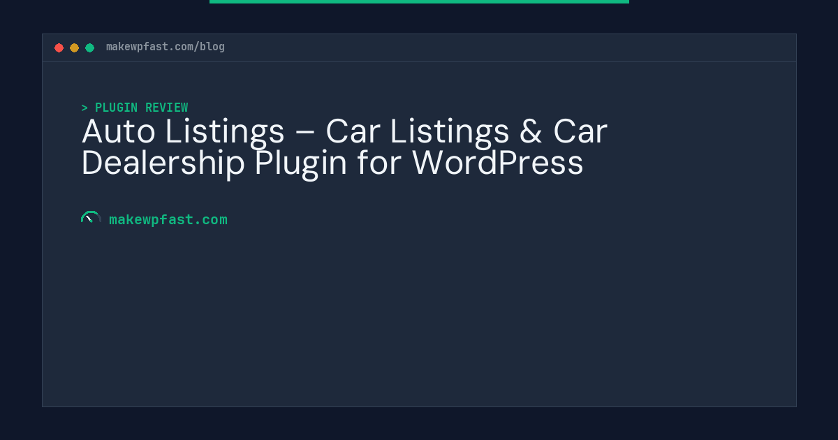 Auto Listings – Car Listings & Car Dealership Plugin for WordPress - MakeWPFast