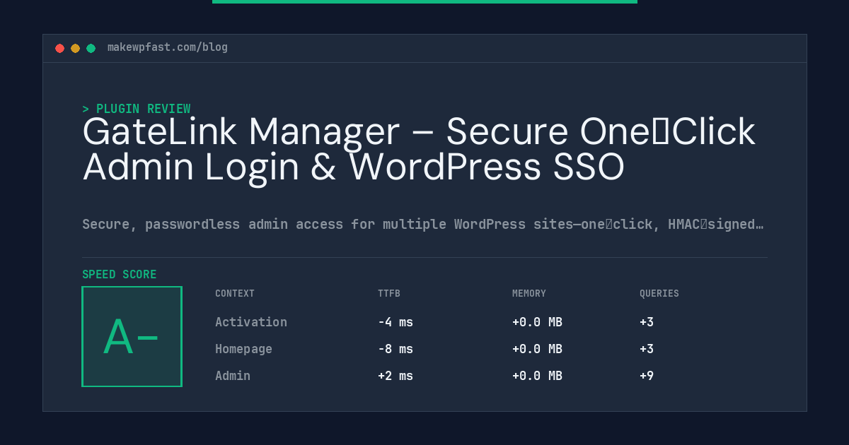 GateLink Manager – Secure One‑Click Admin Login & WordPress SSO - MakeWPFast