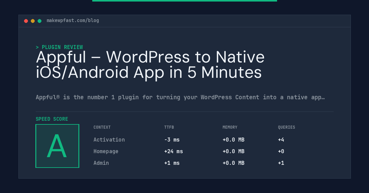 Appful – WordPress to Native iOS/Android App in 5 Minutes - MakeWPFast
