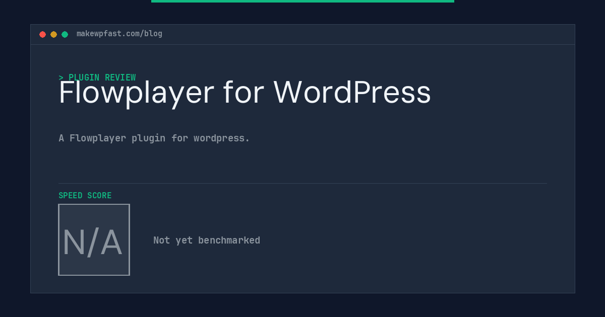 Flowplayer for WordPress - MakeWPFast