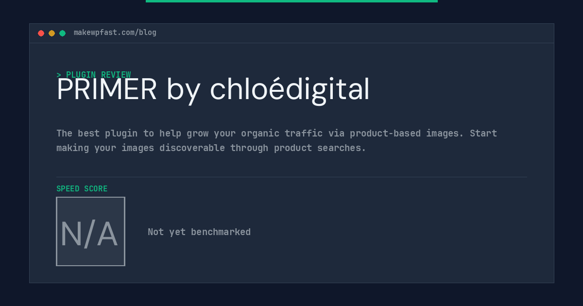 PRIMER by chloédigital - MakeWPFast