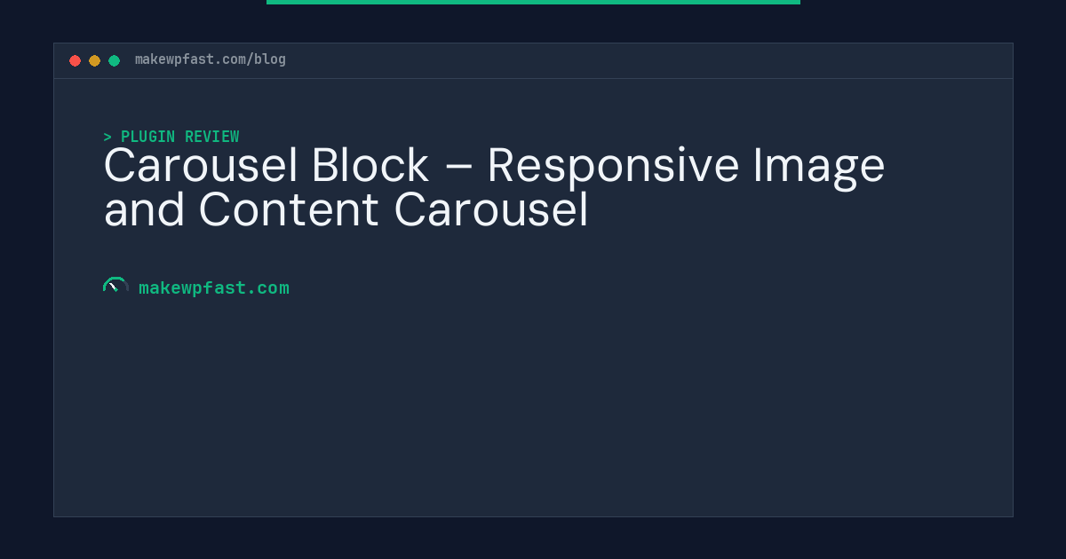 Carousel Block – Responsive Image and Content Carousel - MakeWPFast