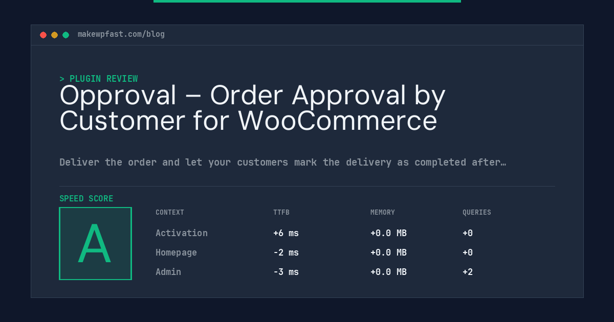 Opproval – Order Approval by Customer for WooCommerce - MakeWPFast