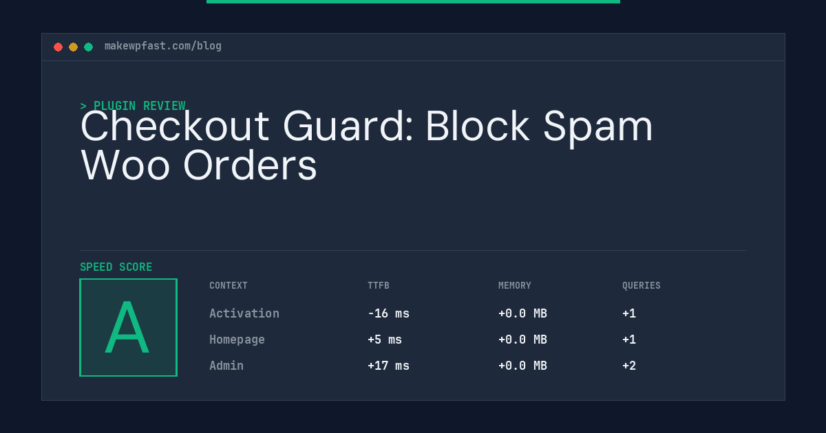 Checkout Guard: Block Spam Woo Orders - MakeWPFast