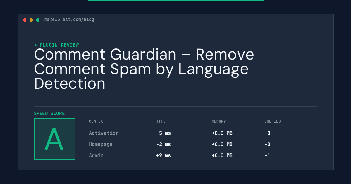 Comment Guardian – Remove Comment Spam by Language Detection - MakeWPFast