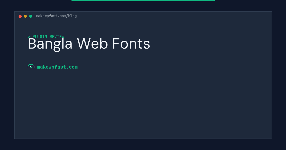 Bangla Web Fonts - MakeWPFast