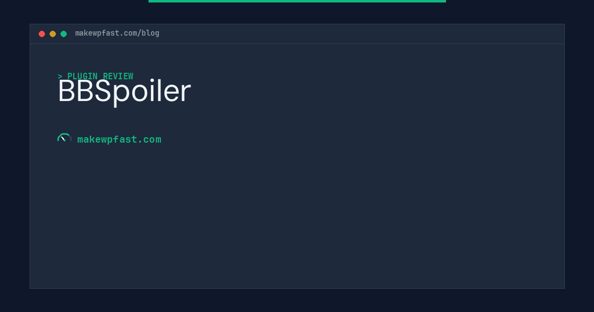 BBSpoiler - MakeWPFast