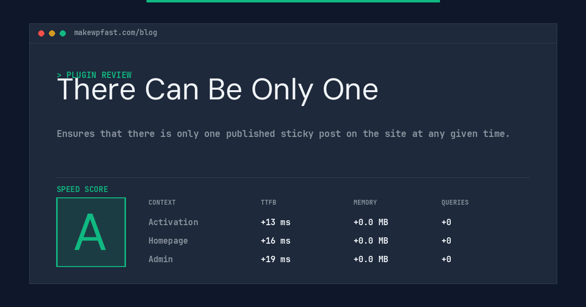 There Can Be Only One - MakeWPFast
