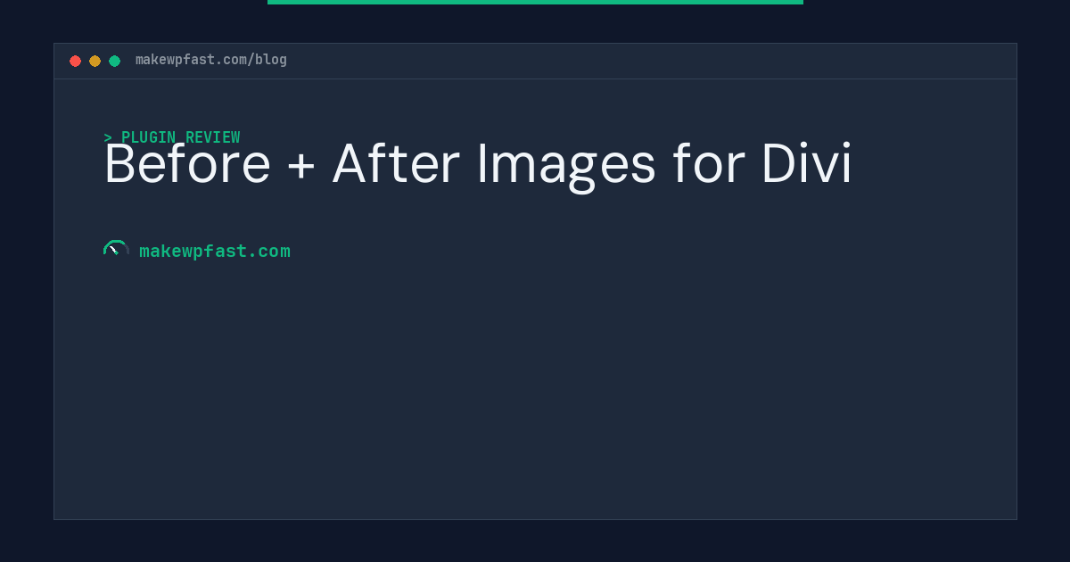 Before + After Images for Divi - MakeWPFast