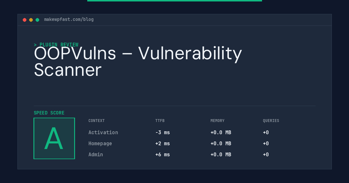 OOPVulns – Vulnerability Scanner - MakeWPFast