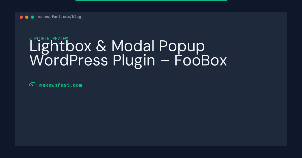 Lightbox & Modal Popup WordPress Plugin – FooBox - MakeWPFast