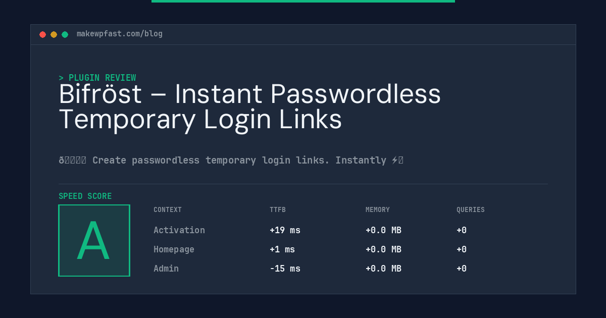Bifröst – Instant Passwordless Temporary Login Links - MakeWPFast