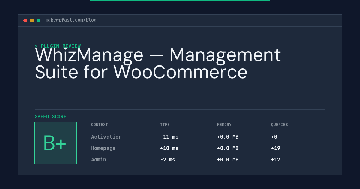 WhizManage — Management Suite for WooCommerce - MakeWPFast