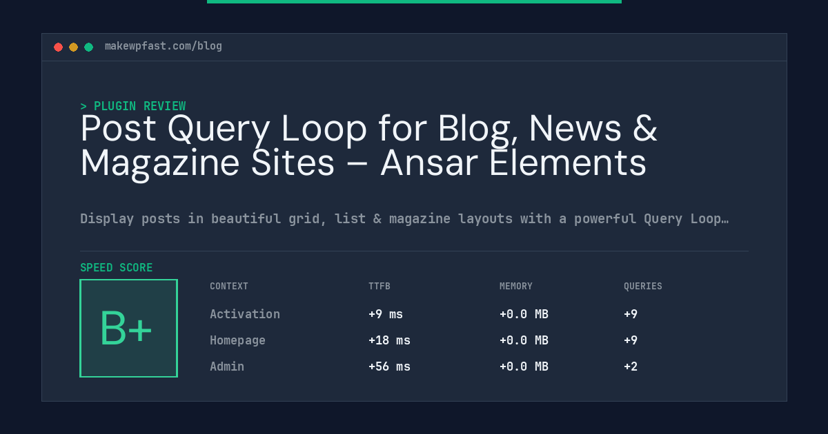 Post Query Loop for Blog, News & Magazine Sites – Ansar Elements - MakeWPFast