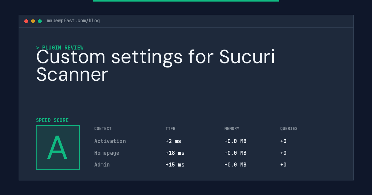 Custom settings for Sucuri Scanner - MakeWPFast