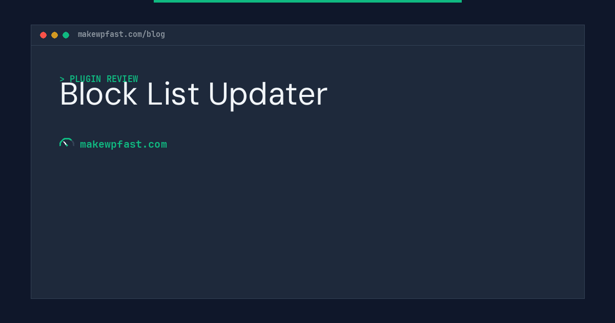 Block List Updater - MakeWPFast