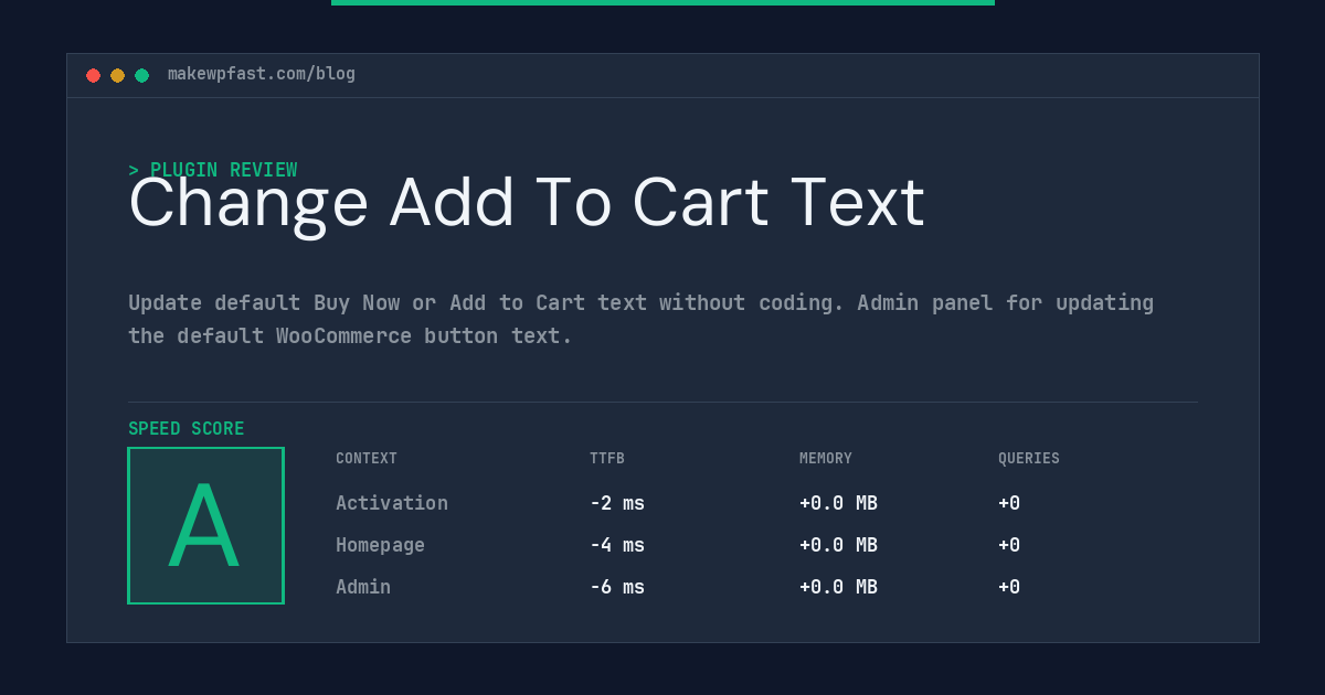 Change Add To Cart Text - MakeWPFast