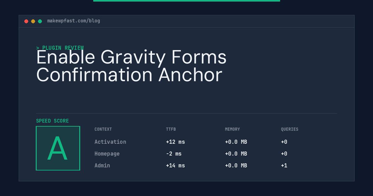 Enable Gravity Forms Confirmation Anchor - MakeWPFast