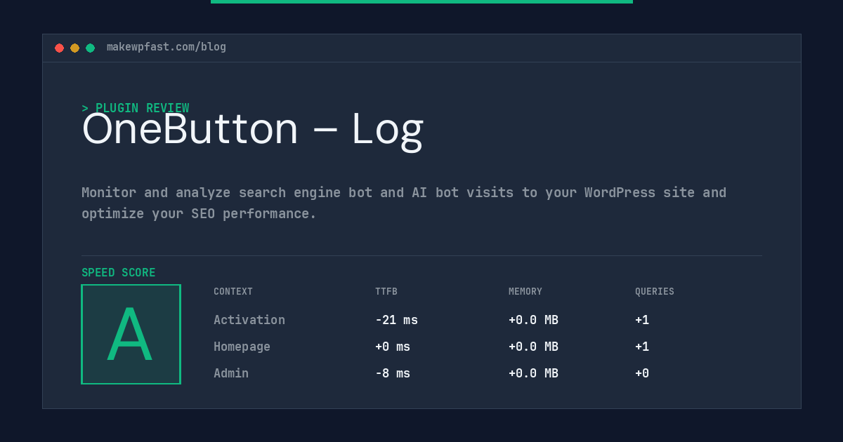 OneButton – Log - MakeWPFast