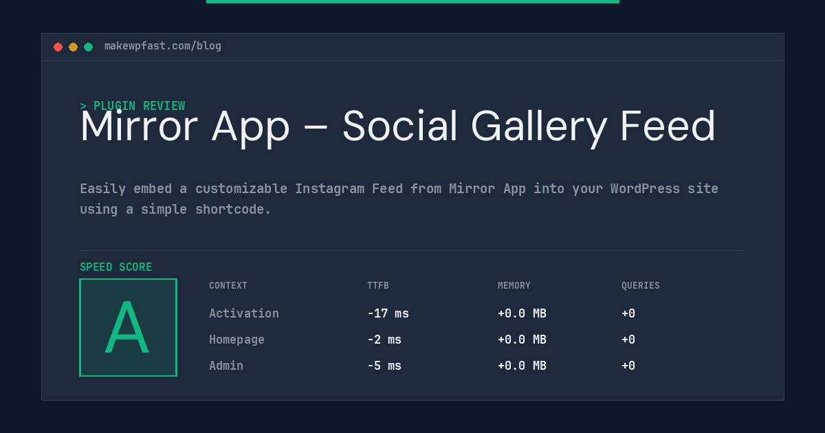 Mirror App – Social Gallery Feed - MakeWPFast