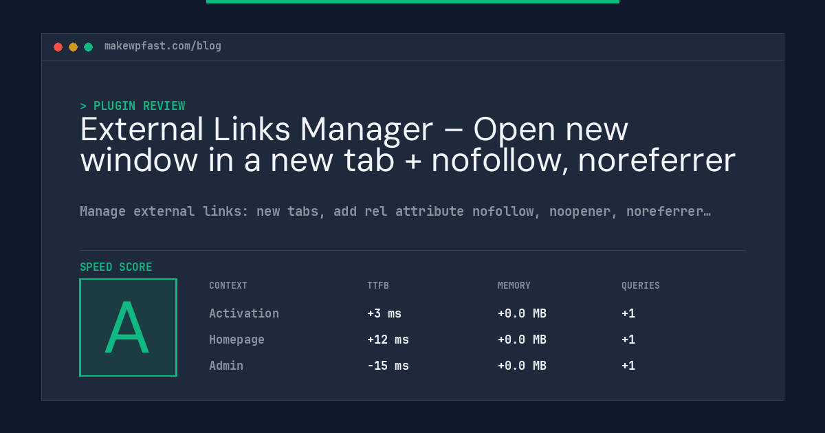 External Links Manager – Open new window in a new tab + nofollow, noreferrer - MakeWPFast