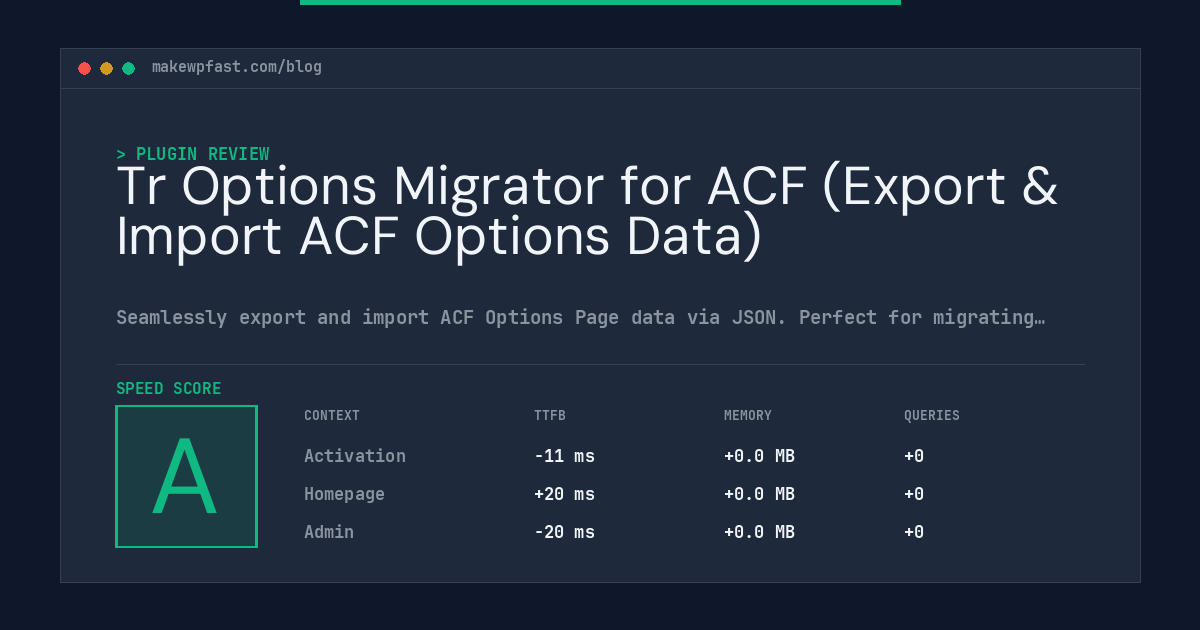 Tr Options Migrator for ACF (Export & Import ACF Options Data) - MakeWPFast