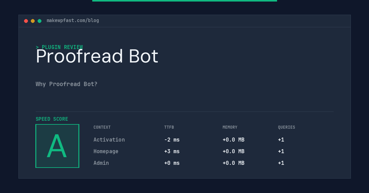 Proofread Bot - MakeWPFast