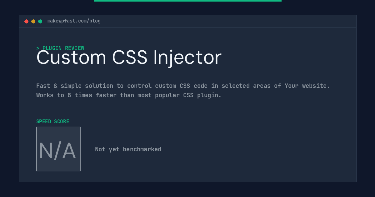 Custom CSS Injector - MakeWPFast