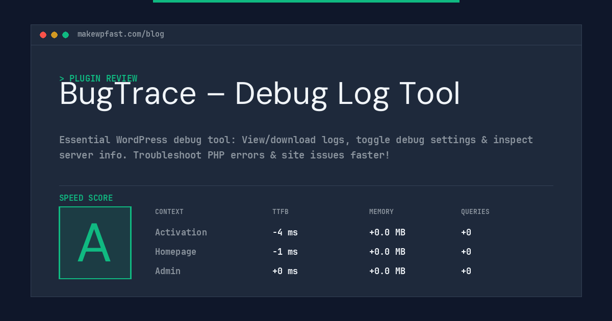 BugTrace – Debug Log Tool - MakeWPFast