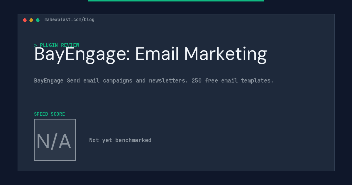 BayEngage: Email Marketing - MakeWPFast