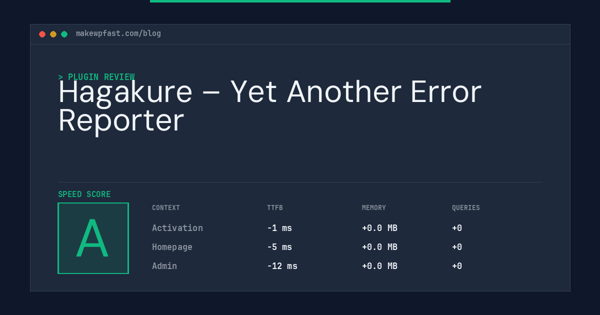 Hagakure – Yet Another Error Reporter - MakeWPFast