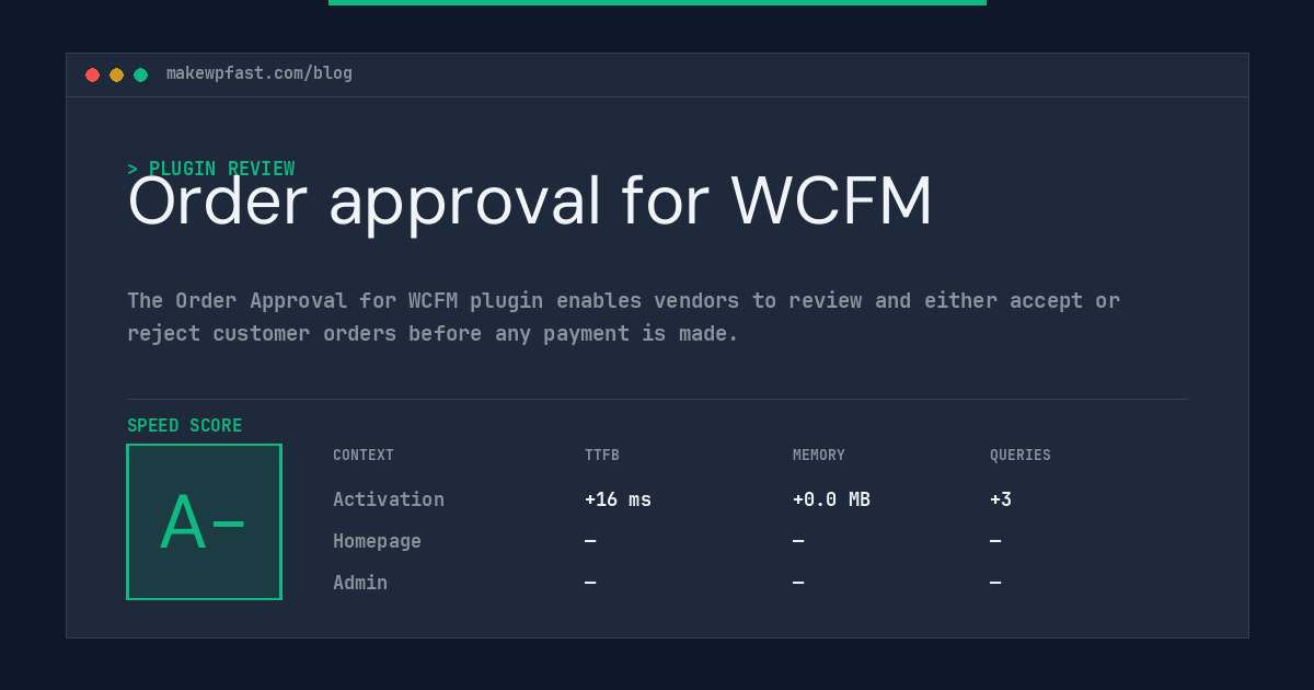 Order approval for WCFM - MakeWPFast