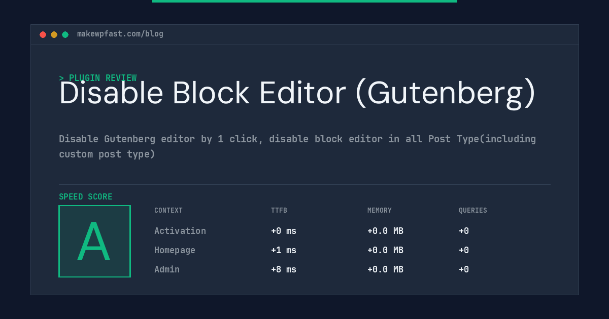 Disable Block Editor (Gutenberg) - MakeWPFast