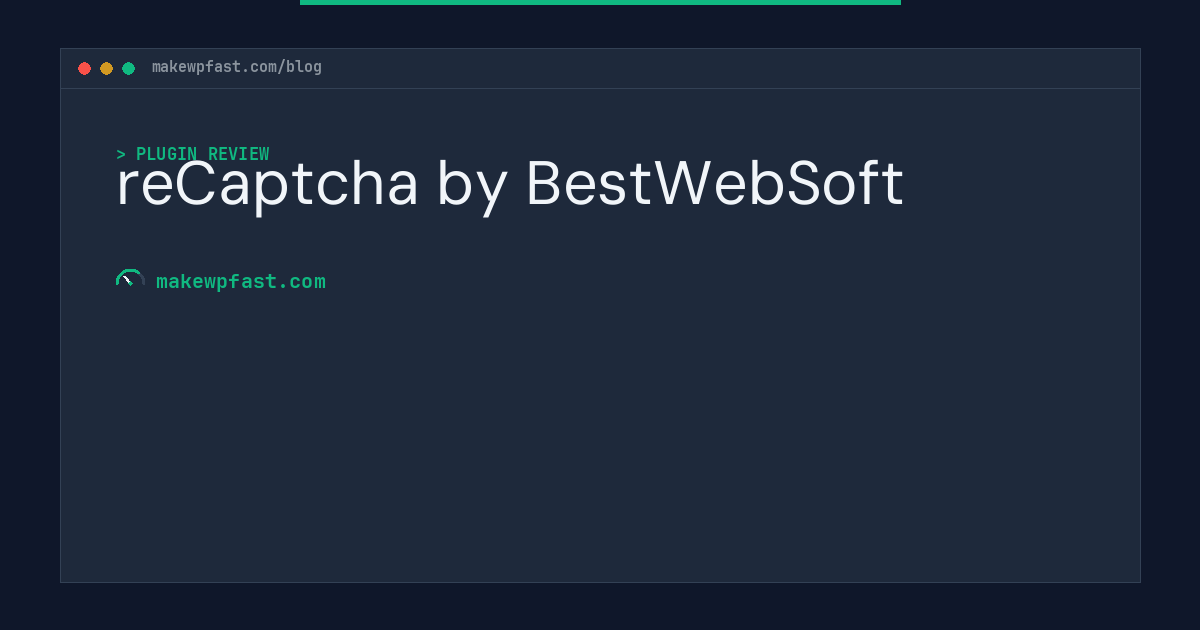 reCaptcha by BestWebSoft - MakeWPFast