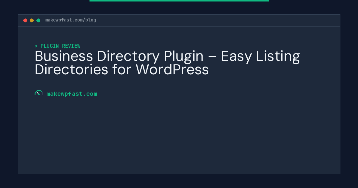 Business Directory Plugin – Easy Listing Directories for WordPress - MakeWPFast