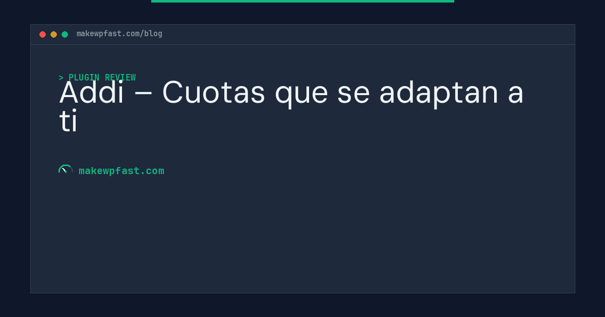 Addi – Cuotas que se adaptan a ti - MakeWPFast