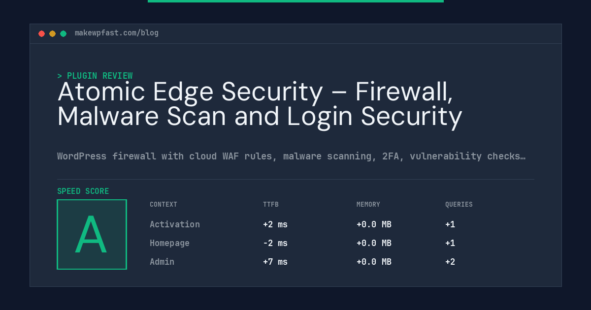 Atomic Edge Security – Firewall, Malware Scan and Login Security - MakeWPFast