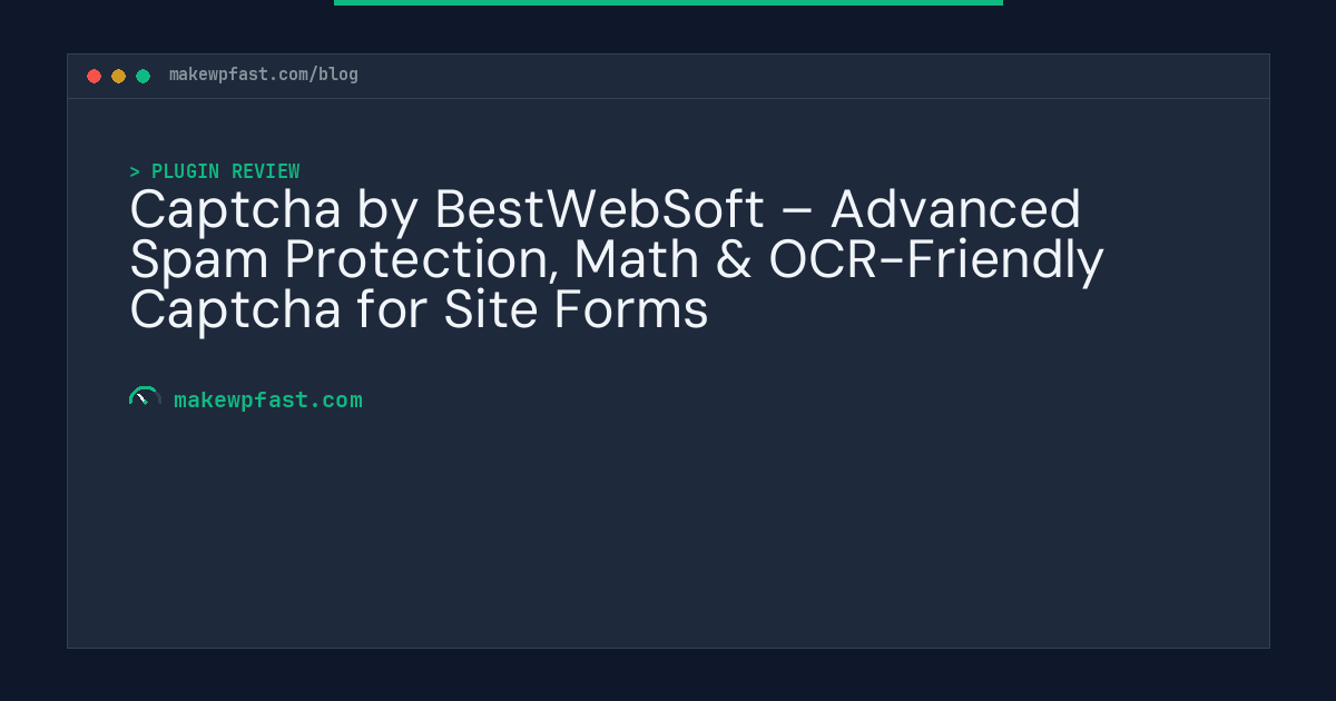 Captcha by BestWebSoft – Advanced Spam Protection, Math & OCR-Friendly Captcha for Site Forms - MakeWPFast