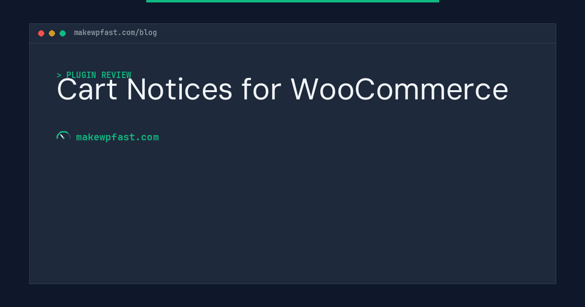 Cart Notices for WooCommerce - MakeWPFast