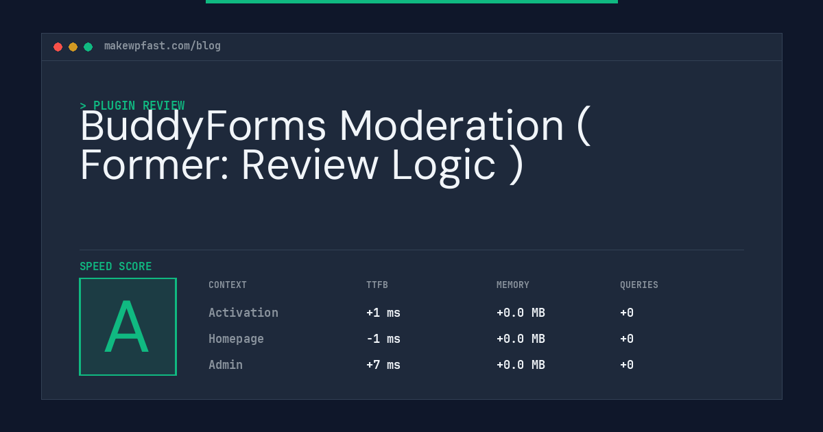 BuddyForms Moderation ( Former: Review Logic ) - MakeWPFast