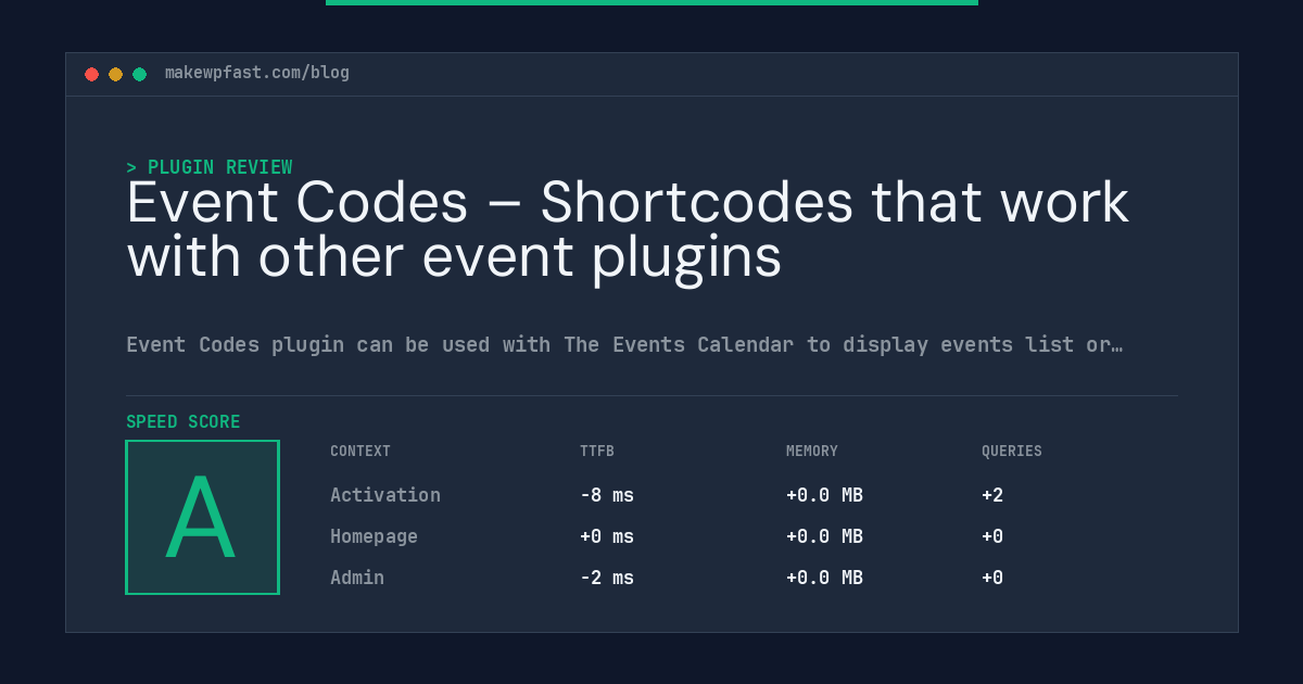 Event Codes – Shortcodes that work with other event plugins - MakeWPFast